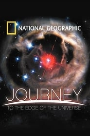 National Geographic: Journey to the Edge of the Universe hd