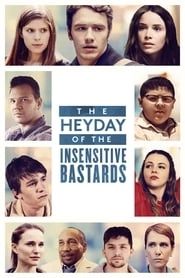 The Heyday of the Insensitive Bastards hd