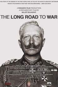 The Long Road to War hd
