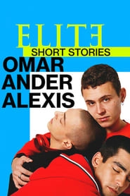 Watch Elite Short Stories: Omar Ander Alexis