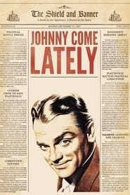 Johnny Come Lately hd