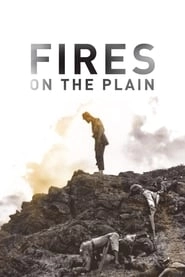 Fires on the Plain hd