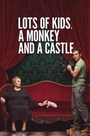 Lots of Kids, a Monkey and a Castle hd