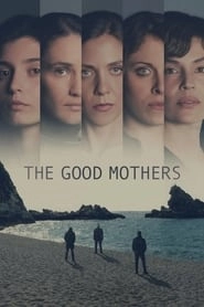 Watch The Good Mothers