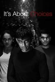 It's About Choices hd