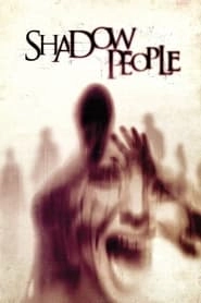 Shadow People hd