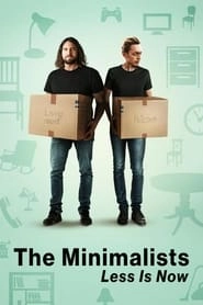 The Minimalists: Less Is Now hd