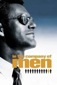In the Company of Men hd