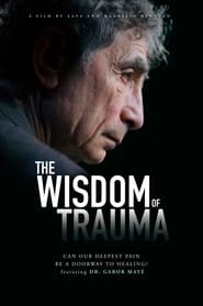 The Wisdom of Trauma hd