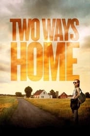 Two Ways Home hd