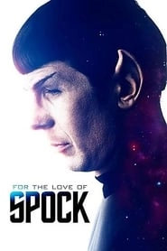 For the Love of Spock hd