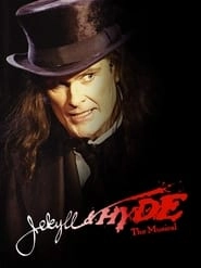 Jekyll & Hyde: The Musical hd