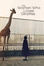The Woman Who Loves Giraffes hd