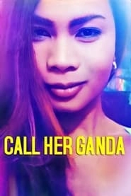 Call Her Ganda hd