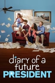 Watch Diary of a Future President