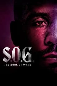 S.O.G.: The Book of Ward hd