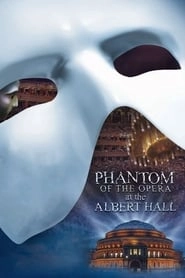 The Phantom of the Opera at the Royal Albert Hall hd