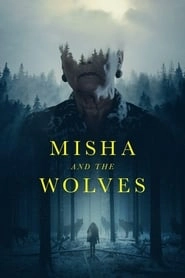 Misha and the Wolves hd