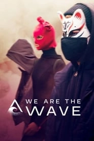 Watch We Are the Wave