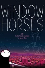 Window Horses: The Poetic Persian Epiphany of Rosie Ming hd