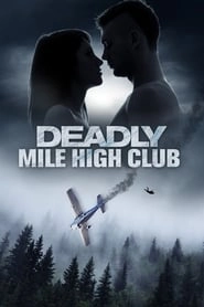 Deadly Mile High Club hd