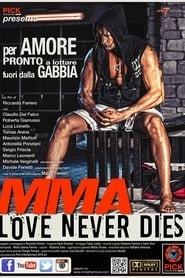 MMA Love Never Dies hd