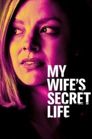 My Wife's Secret Life hd