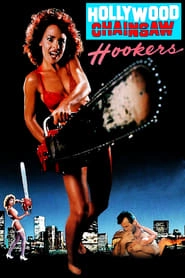 Hollywood Chainsaw Hookers hd