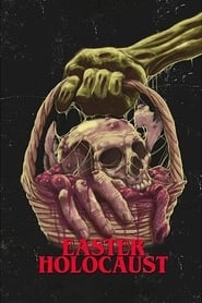 Easter Holocaust hd