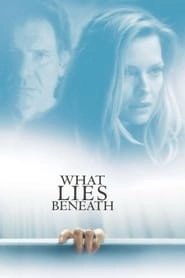 What Lies Beneath hd