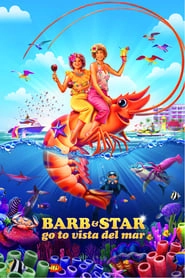 Barb & Star Go to Vista Del Mar hd
