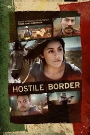 Hostile Border hd