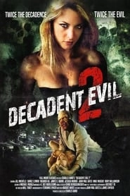 Decadent Evil 2 hd