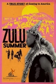 Zulu Summer HD