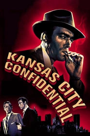 Kansas City Confidential hd