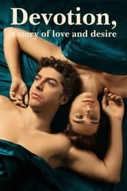 Devotion, a Story of Love and Desire hd