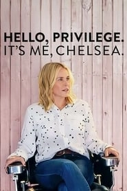 Hello, Privilege. It's Me, Chelsea hd
