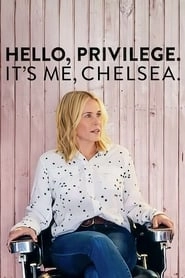 Hello, Privilege. It's Me, Chelsea HD