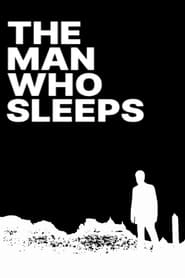 The Man Who Sleeps hd