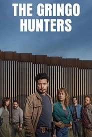 Watch The Gringo Hunters