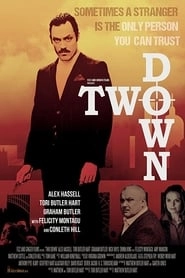 Two Down hd