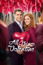 All Things Valentine hd