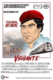 Vigilante: The Incredible True Story Of Curtis Sliwa & The Guardian Angels hd