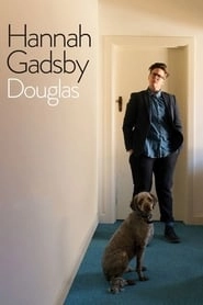 Hannah Gadsby: Douglas HD