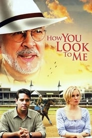 How You Look to Me hd