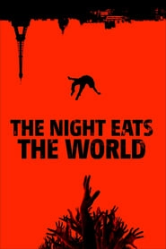 The Night Eats the World hd