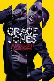 Grace Jones: Bloodlight and Bami hd