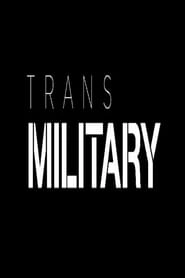 TransMilitary HD