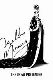 Freddie Mercury: The Great Pretender hd