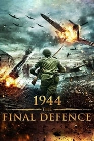 1944 The Final Defence hd